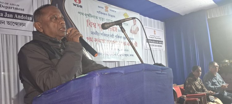 দৰঙত  পৰিবহন মন্ত্ৰী পৰিমল শুক্লবৈদ্যৰ পথ সুৰক্ষা সজাগতা কাৰ্যসূচী